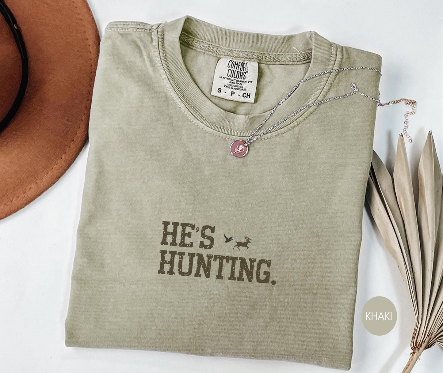 Comfort Colors® He's Hunting Shirt, Hunting Wife Shirt, Hunting Widow Shirt, Sports Wife Shirt, Hunting Mom Shirt, Hunting Family Tee