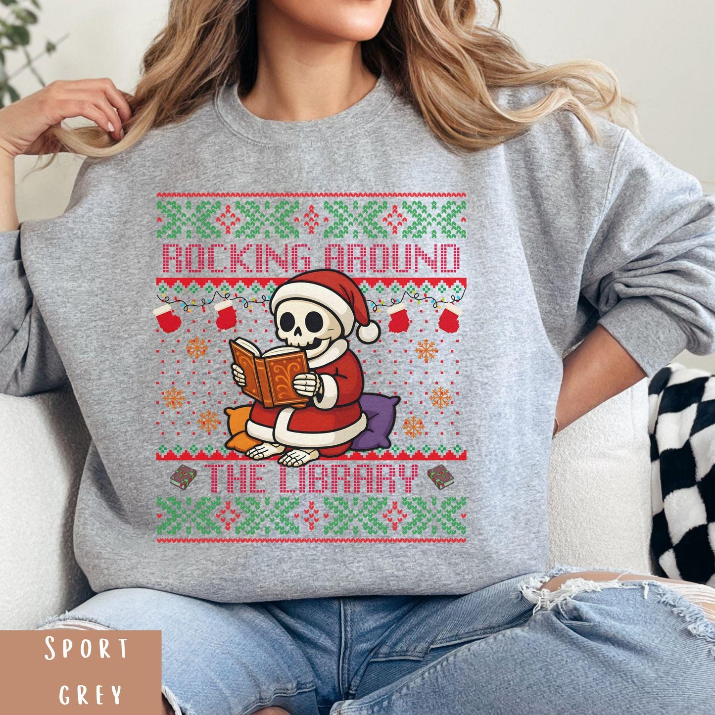 Rockin' Around the Christmas Tree Shirt Ugly Christmas Book Lover Sweatshirt Funny Skeleton Shirt Santa Claus Sweatshirt