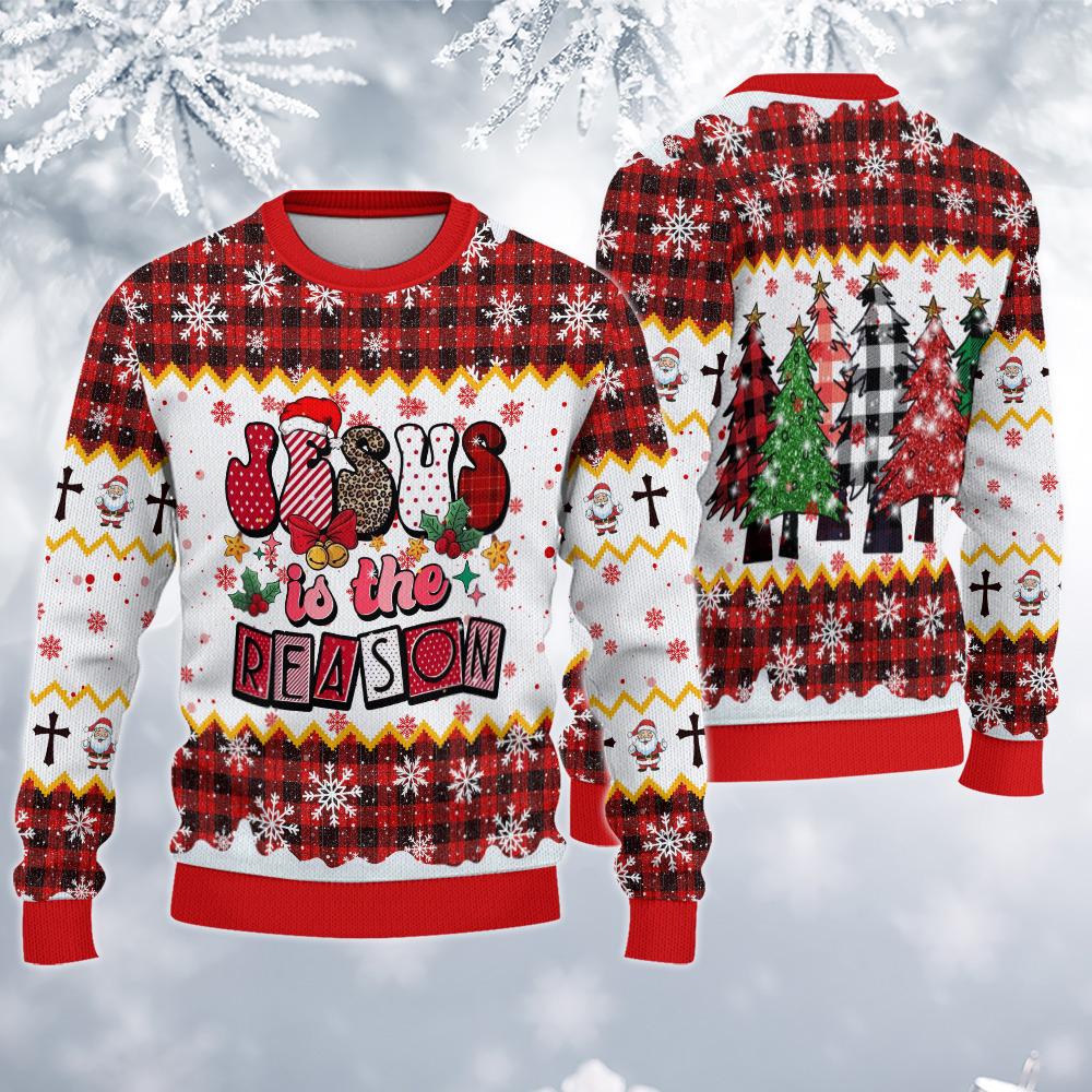 Jesus Is The Reason Christmas Ugly Sweatshirt, Christian Christmas Sweater, Faith Holiday Gift, Religious Xmas Sweatshirt, Christmas Gift