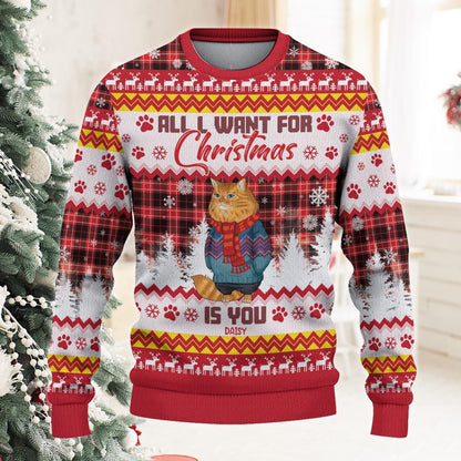Personalized Funny Cat Ugly Sweatshirt, I Want For Christmas Is You, Cat Lovers Gifts, Holiday Sweatshirt, Christmas Gift, Funny Xmas Gift