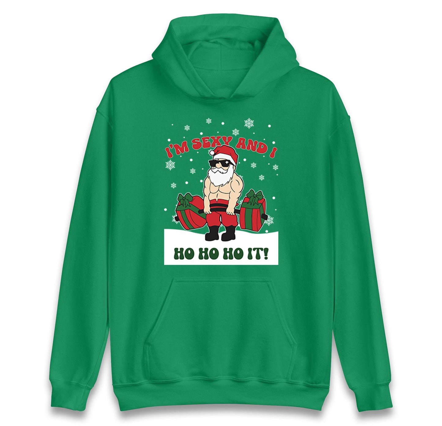 I'm Sexy and i Ho Ho Ho IT! Santa Funny Christmas Jumper, Unisex Xmas Festive Gift Hoodie, Xmas Santa Secret Gift Tee Top, Xmas Outfit
