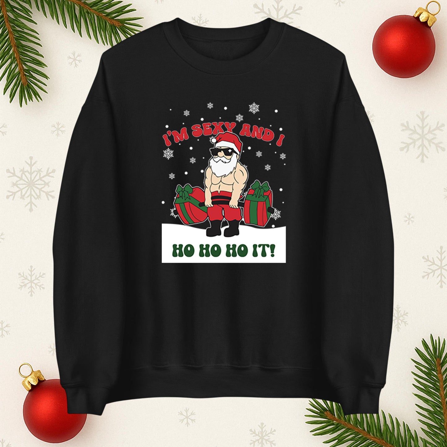 I'm Sexy and i Ho Ho Ho IT! Santa Funny Christmas Jumper, Unisex Xmas Festive Gift Hoodie, Xmas Santa Secret Gift Tee Top, Xmas Outfit