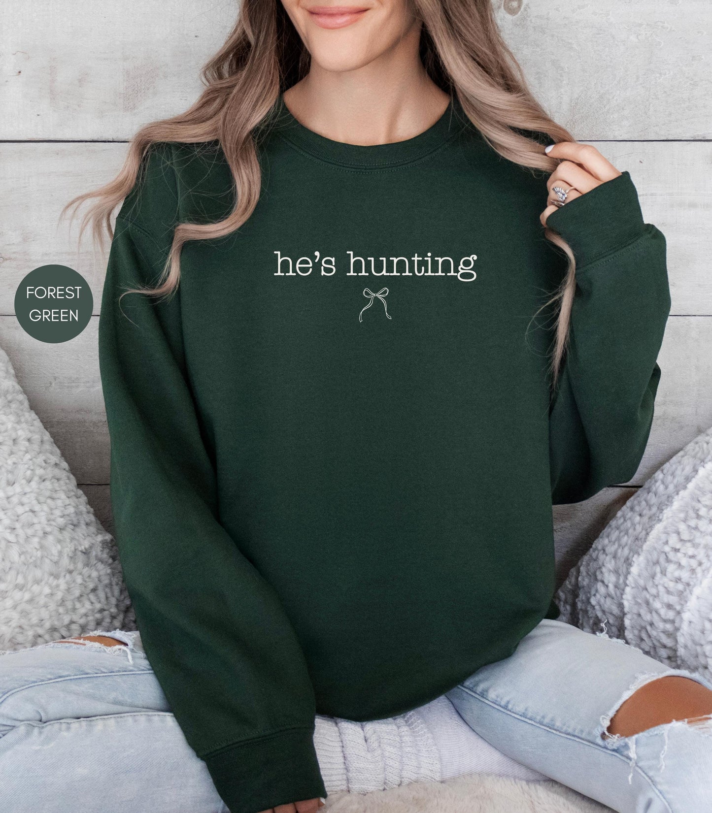 Hunting season, He's Hunting Sweatshirt, hunting season shirt, deer hunting season, duck hunting shirt, Abandoned Hunting Wife Sweatshirts