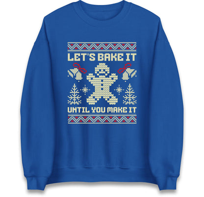 Funny Ugly Christmas Jumper Let’s Bake It Until You Make It, Funny Xmas Gingerbread Hoodie, Holiday Baking T Shirt, Festive Gift Top