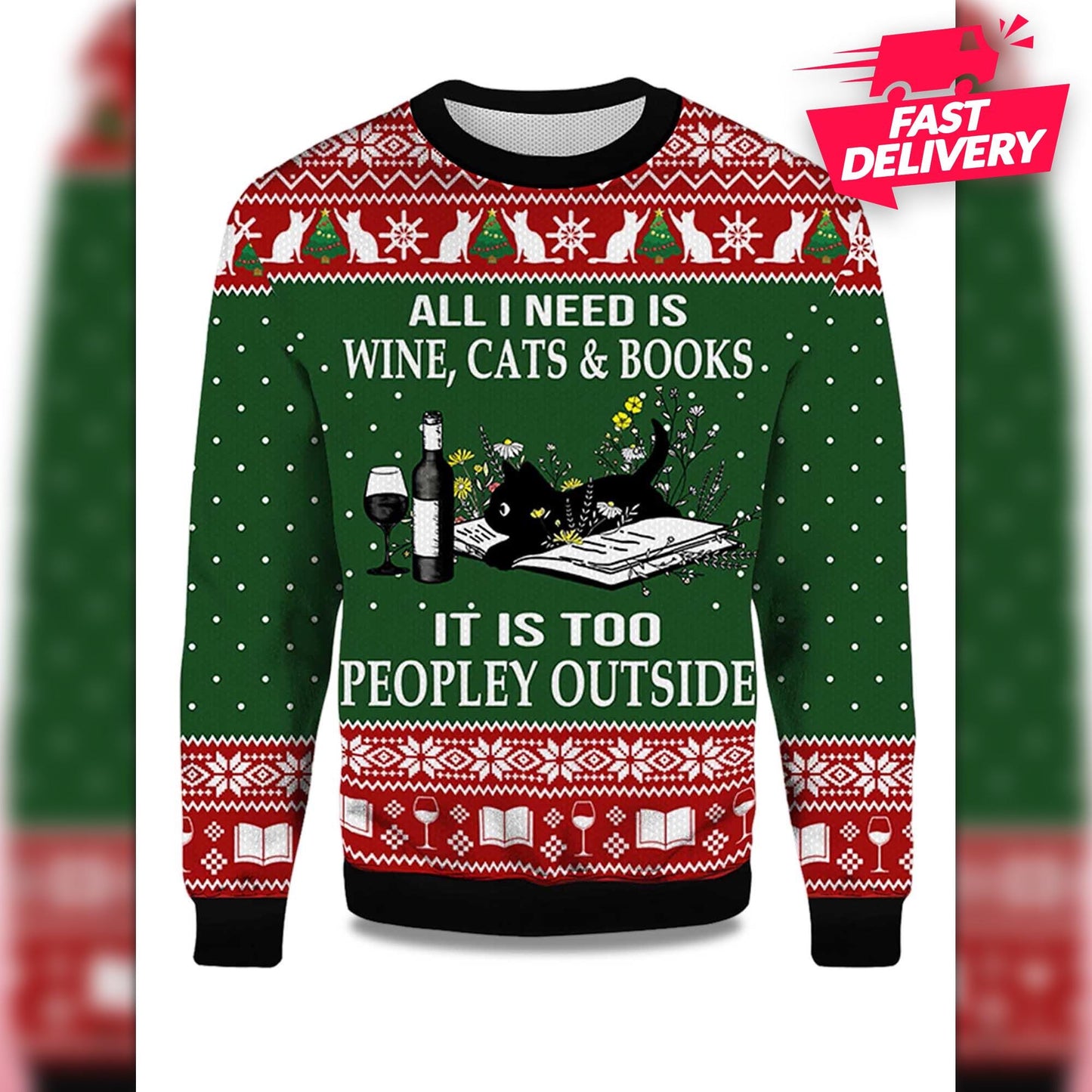 All I Need Is Wine Cats And Books Black Cat Ugly Christmas Sweater, Family Matching Outfit, Friends Party, Hoodie Christmas Gifts For Dad