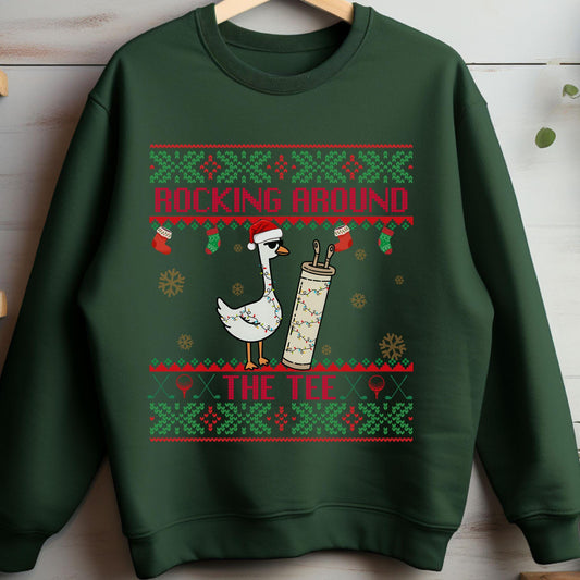 Rockin' Around the Christmas Tree Shirt Silly Goose Sweatshirt Golf Ugly Secret Santa Gift Ideas Ugly Party