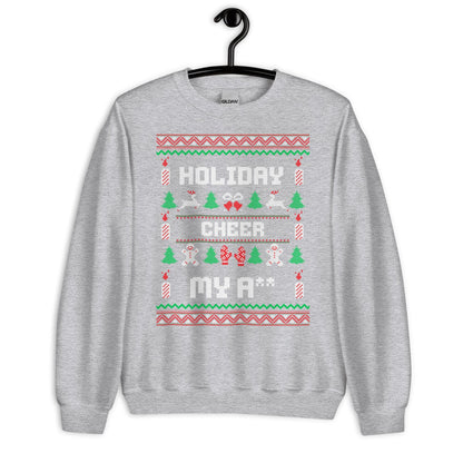 Holiday Cheer My A** Funny Christmas Jumper | Rude Ugly Xmas | Adult Festive Party Outfit | Secret Santa Gift