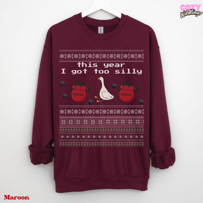 Silly Goose Ugly Christmas Unisex, Got Too Silly Funny Xmas Sweatshirt for Holiday Parties