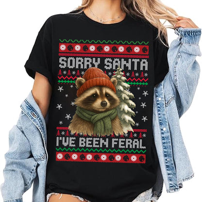 Ugly Sorry Santa I've been Feral Sweatshirt, Christmas Season Shirt, Christmas Feral girl Shirt, Feral Girl Shirt, Toddler Christmas Tee