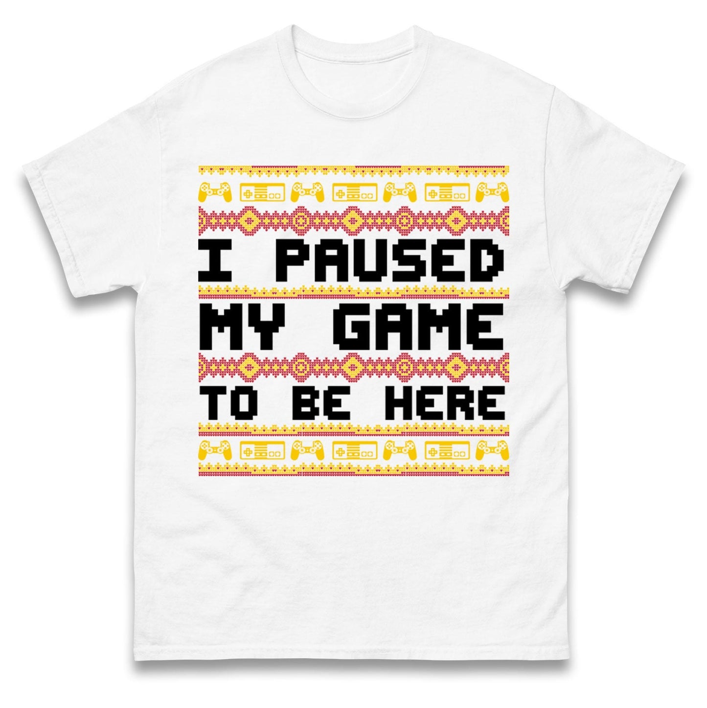 I Paused My Game To Be Here Christmas Jumper, Funny Xmas Gaming , Christmas Gamers Gift Xmas Hoodie