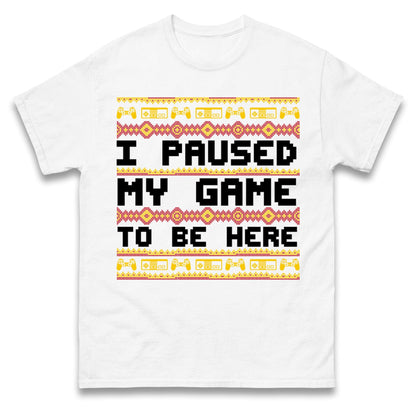 I Paused My Game To Be Here Christmas Jumper, Funny Xmas Gaming , Christmas Gamers Gift Xmas Hoodie