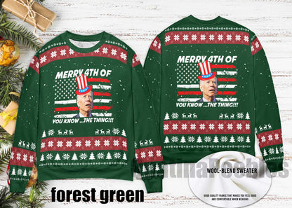 Funny Joe Biden Merry 4th Of You Know...The Thing Ugly Christmas Sweater, Happy Easter Funny Xmas, Joe Ugly Sweater Xmas, Gift For Men Women