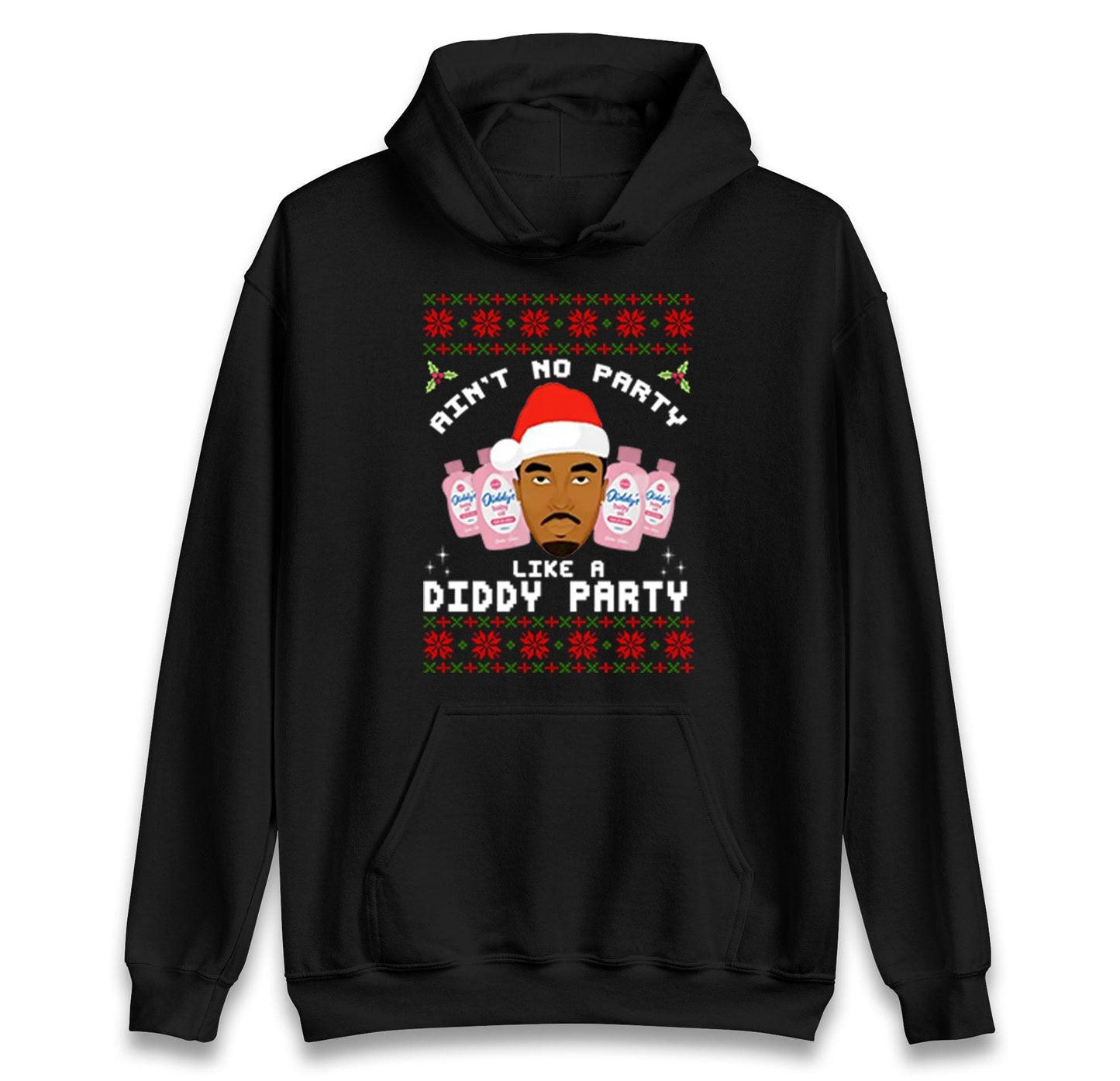 Funny Diddy Party Christmas Ugly Xmas Style Jumper, Adults Humour Xmas Hoodie, Christmas Offensive Tee Shirt