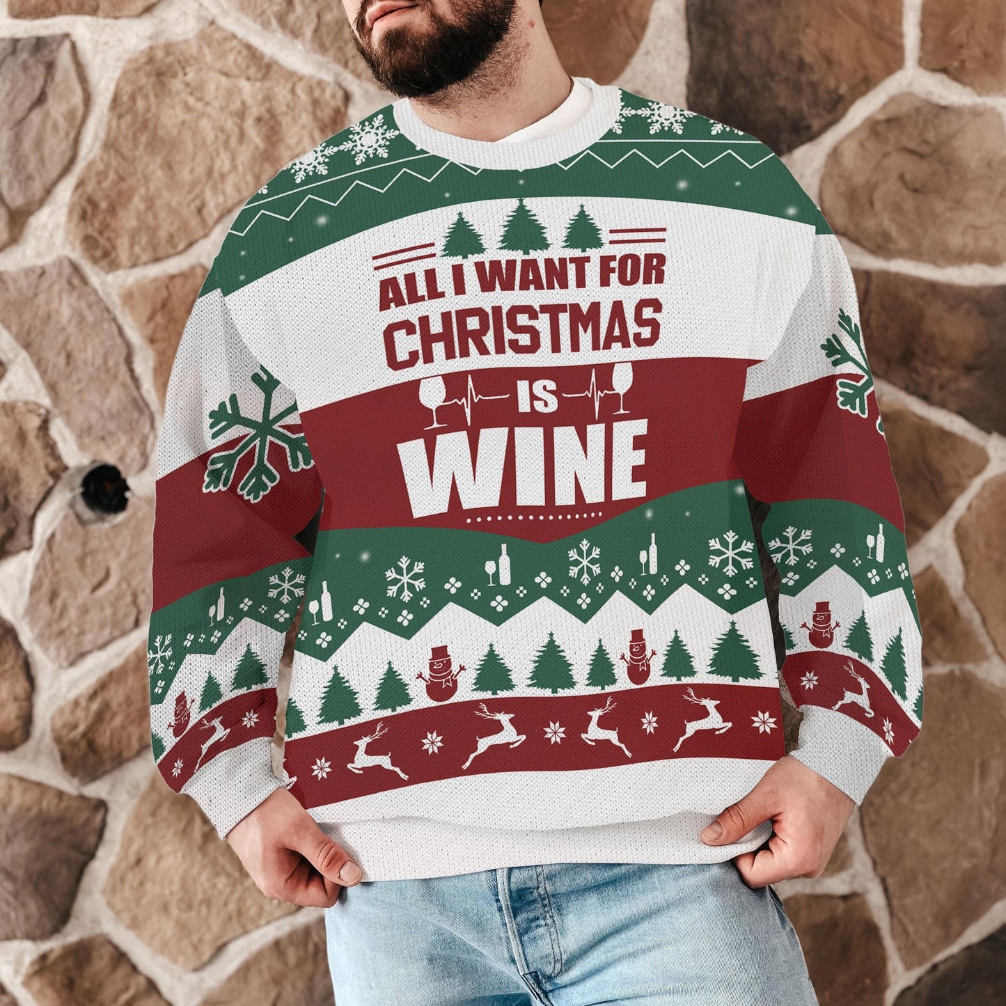 Funny All I Want For Christmas Is Wine Ugly Christmas Sweater For Men Women, Holiday Party Sweatshirt Gift for Wine Lovers and Friends