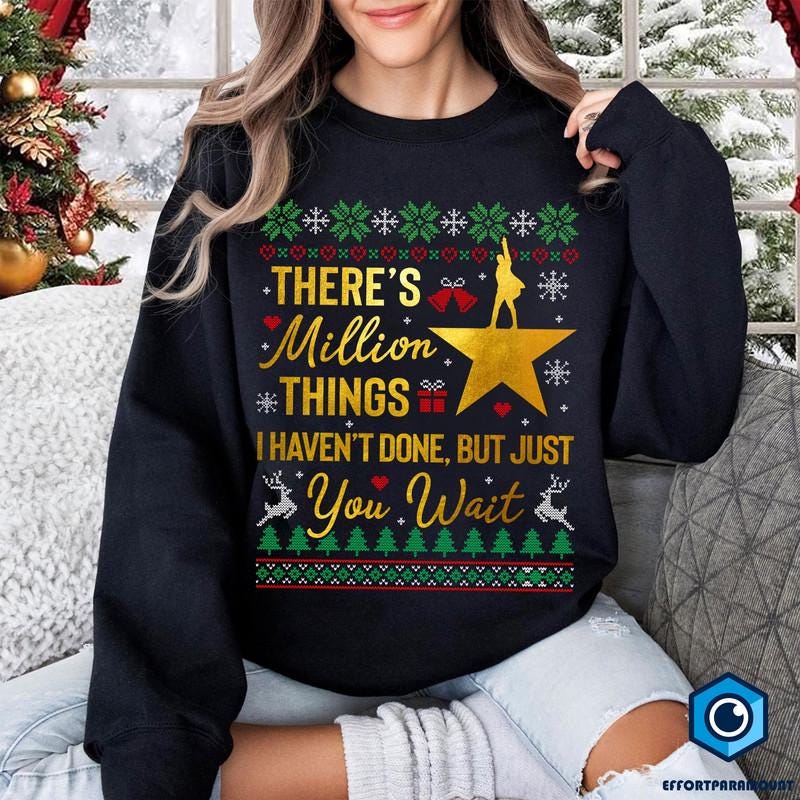 Hamilton Musical Ugly Christmas Shirt, Alexander Hamilton Sweatshirt, Hamilton Musical Holiday Christmas Ugly Sweater, Christmas Xmas Gifts