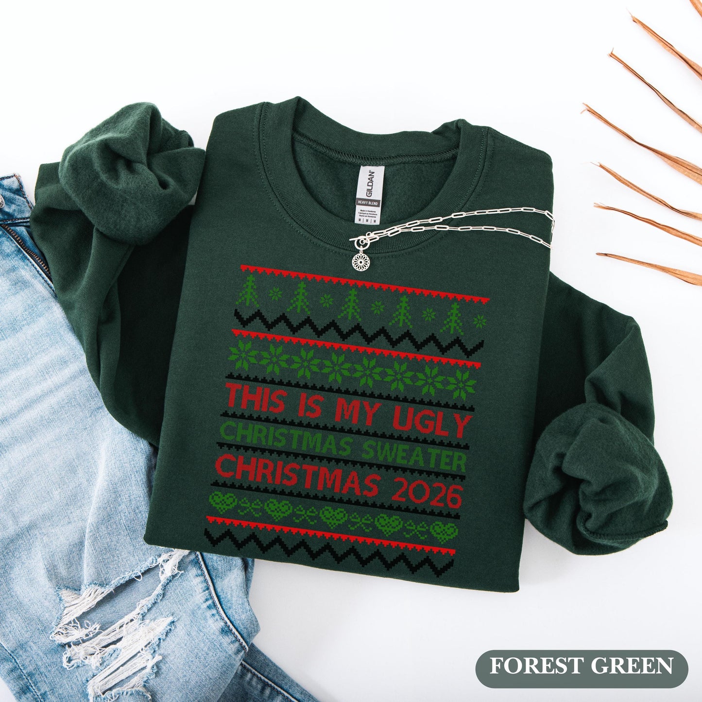 This Is My Ugly Sweater, Funny Christmas Sweatshirt, Holiday Party Outfit, Cozy Xmas Crewneck, Christmas 2026 New Year Ugly Sweatshirt