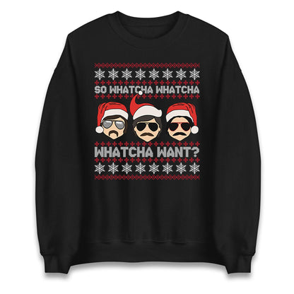 Funny Whatcha Want Christmas Jumper, Cool Retro Xmas Hoodie, Funky Holiday Party T Shirt, Humorous Festive Gift Sweatshirt