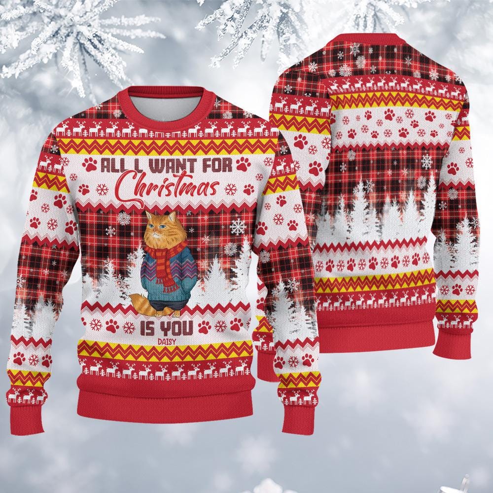 Personalized Funny Cat Ugly Sweatshirt, I Want For Christmas Is You, Cat Lovers Gifts, Holiday Sweatshirt, Christmas Gift, Funny Xmas Gift