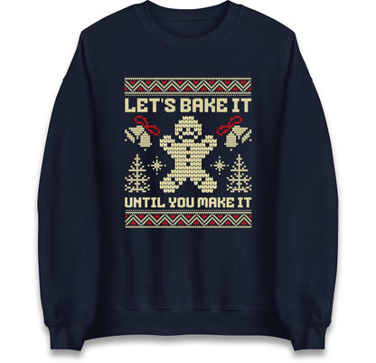 Funny Ugly Christmas Jumper Let’s Bake It Until You Make It, Funny Xmas Gingerbread Hoodie, Holiday Baking T Shirt, Festive Gift Top