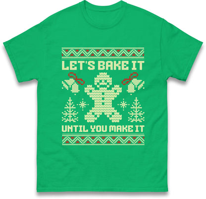 Funny Ugly Christmas Jumper Let’s Bake It Until You Make It, Funny Xmas Gingerbread Hoodie, Holiday Baking T Shirt, Festive Gift Top