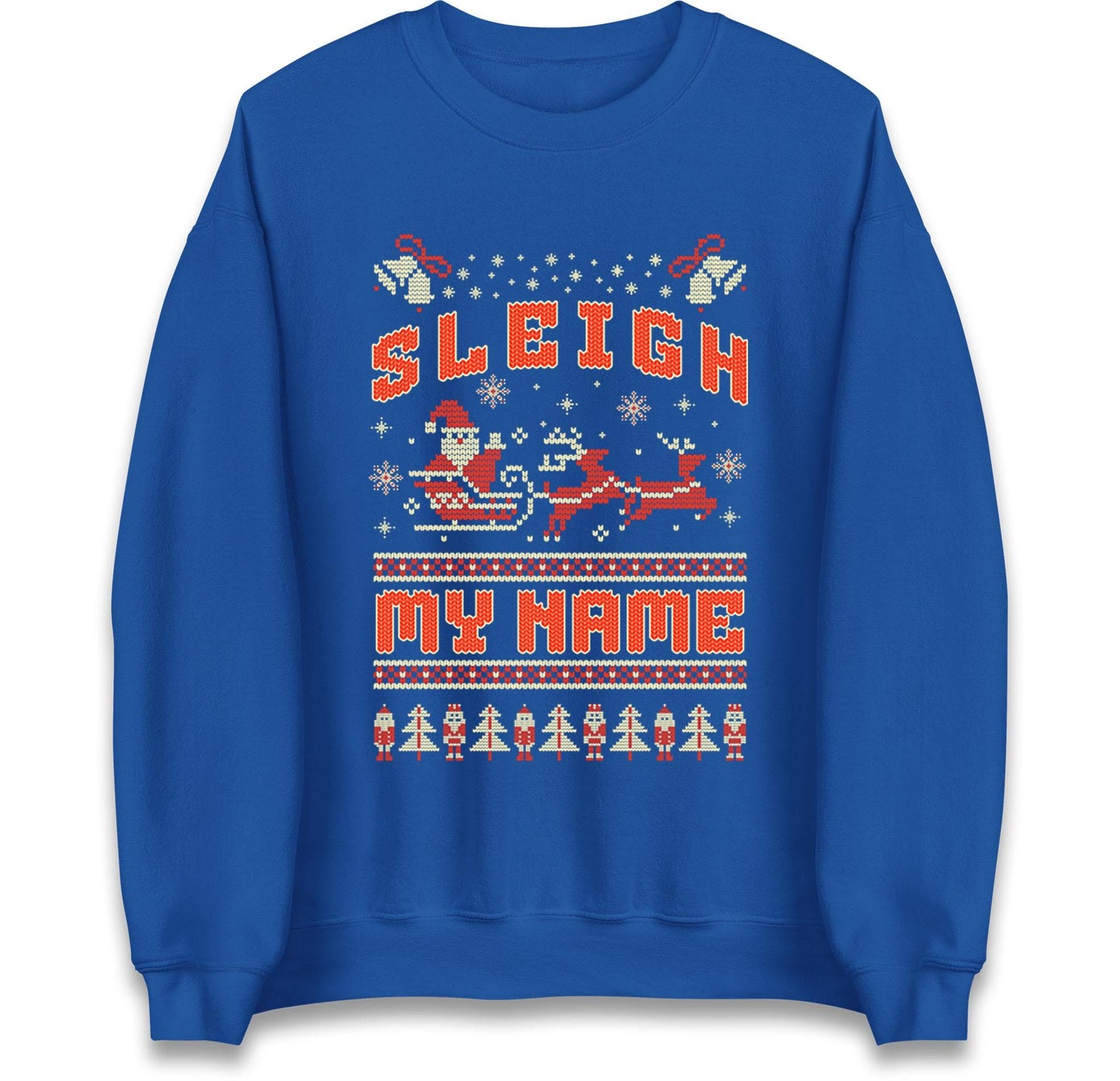 Funny Ugly Christmas Jumper Sleigh My Name, Funny Xmas Santa Hoodie, Adventure Christmas T Shirt, Xmas Festive Gift Top