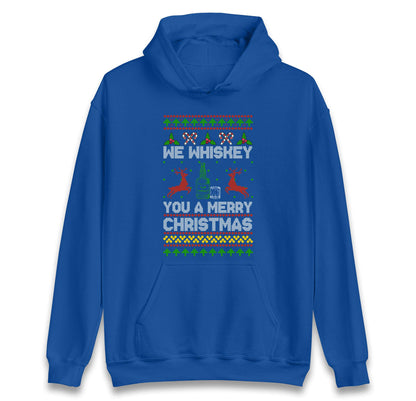Funny Ugly Christmas Jumper We Whiskey You A Merry Christmas, Funny Xmas Santa Hoodie, Adventure Christmas T Shirt, Festive Gift Top