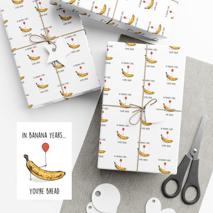 In Banana Years You're Bread Birthday Wrapping Paper, Fun Gift Wrap, Wrapping Sheets, Celebration Paper, Gift Packaging paper work office