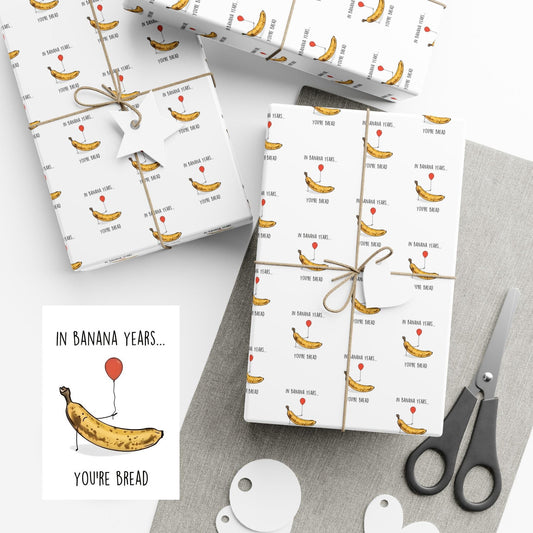 In Banana Years You're Bread Birthday Wrapping Paper, Fun Gift Wrap, Wrapping Sheets, Celebration Paper, Gift Packaging paper work office