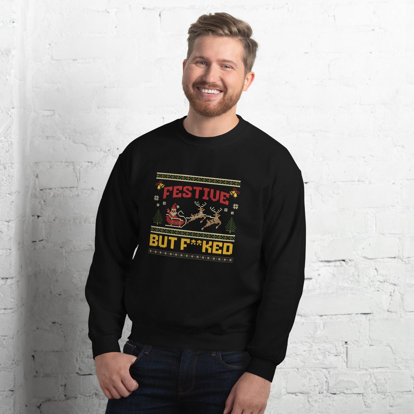 Festive But F**ked Funny Christmas Jumper | Ugly Xmas | Unisex Holiday Sweatshirt Hoodie | Rude Drinking Party Outfit