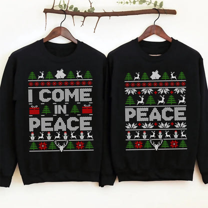 Couples Matching His & Hers Christmas Jumper, Xmas Funny I Come In Peace, Peace Hoodie, Adult Humour Christmas T Shirt