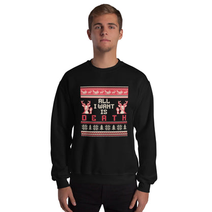 All I Want Is Death Christmas Jumper | Funny Dark Humour Xmas | Ugly Holiday Knitwear | Alternative Gothic Party Outfit