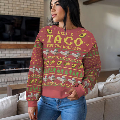 Funny Taco Christmas Sweater, Let’s Taco Bout the Holidays Ugly Xmas Sweatshirt, Festive Unisex Holiday Party Outfit For Food Lovers