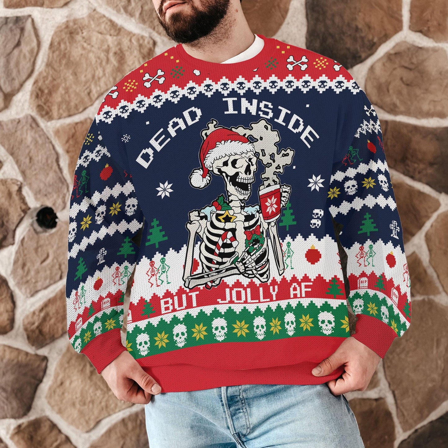 Dead Inside But Jolly AF Ugly Christmas Sweater, Funny Skeleton Ugly Christmas Sweatshirt, Dark Humor Holiday Party Unisex Winter Outfit