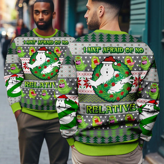 Ghostbusters Ugly Christmas Sweater, I Aint' Afraid Of No Relatives, Slimer Stay Puft Marshmallow Ugly Xmas Sweater, Xmas Holiday Sweatshirt