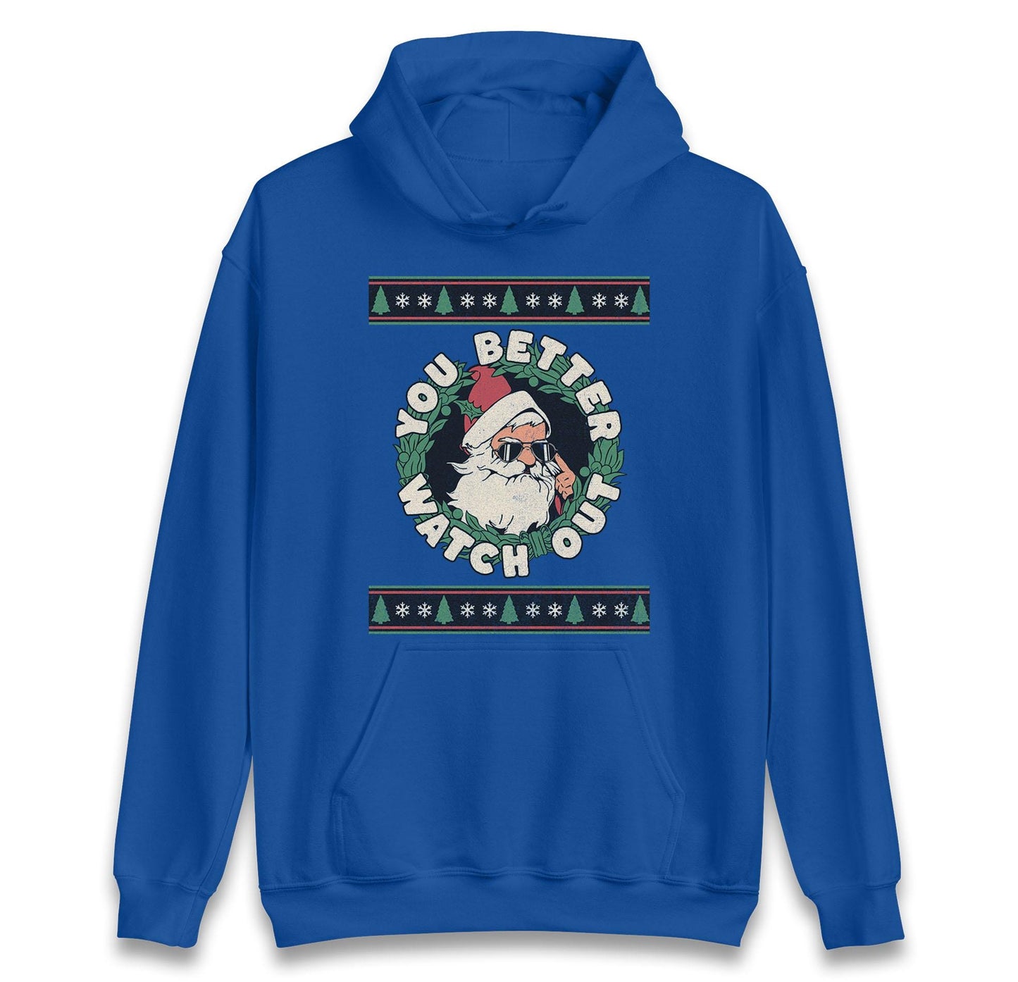 You Better Watch Out Santa Jumper, Funny Cool Xmas Hoodie, Retro Santa Claus Christmas T Shirt, Humorous Holiday Gift Party Top