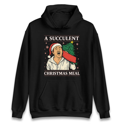 A Succulent Christmas Meal Funny Ugly Christmas Jumper, Xmas Funny , Democracy Menifest Xmas Hoodie