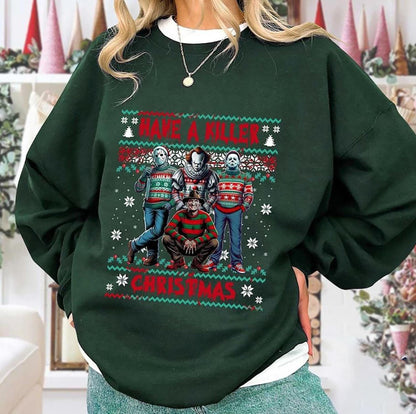 Have a Killer Ugly Christmas Sweatshirt, Horror Movie Xmas Shirt, Gift For Men, Xmas Gift, Gift For Girl