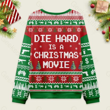 Die Hard is a Christmas Movie Ugly Sweater, Funny Xmas Ugly Sweater, Movie Lover Gift, Sarcasm Sweatshirt, Ugly Christmas Sweater Shirt