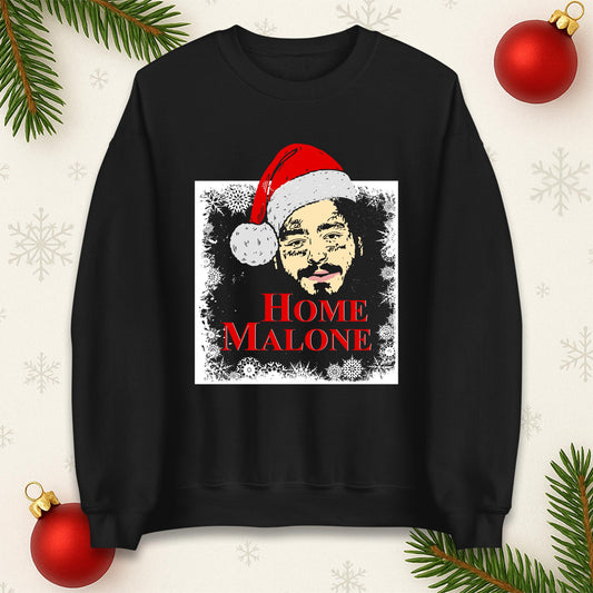 Home Malone Christmas Jumper, Funny Malone Xmas Tee, Cool Holiday Humor Gift Top, Trendy Meme Christmas Sweatshirt, Hilarious Festive Top