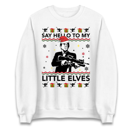 Say Hello To My Little Elves Jumper, Funny Scarface Xmas Hoodie, Cool Retro Christmas T Shirt, Humorous Holiday Movie Gift Sweatshirt