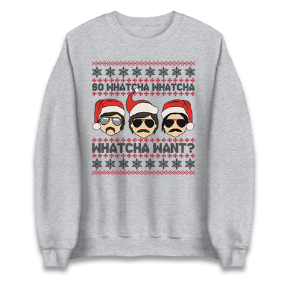 Funny Whatcha Want Christmas Jumper, Cool Retro Xmas Hoodie, Funky Holiday Party T Shirt, Humorous Festive Gift Sweatshirt