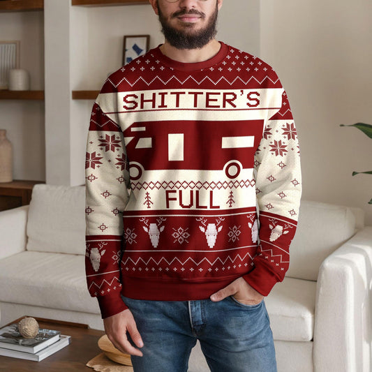 Funny Shitter’s Full Ugly Christmas Sweater, Holiday RV Movie Quote Ugly Xmas Sweatshirt for Men Women, Winter Party Gift Top