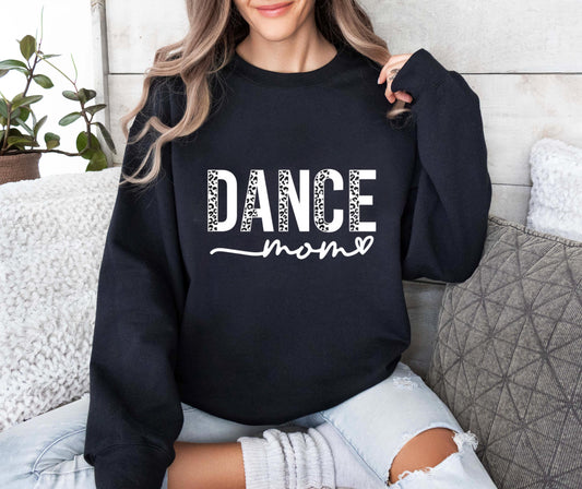 Leopard Dance Mom Sweatshirt, Dance Mama Shirt, Mom Life, Mom Shirt, Gifts for Mom, Dance Mom Shirt