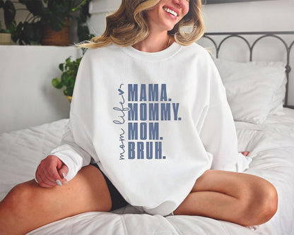 Mama Mommy Mom Bruh Sweatshirt, Funny Mom Shirt, Mothers Day Gift, Mom Shirt, Gift For Mom