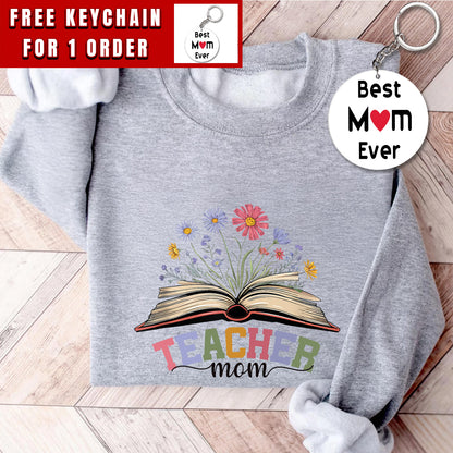 Teacher Mom Sweatshirt, Teacher Shirt, Gift for Teacher Mom