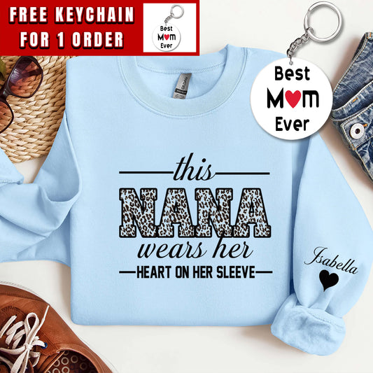 Custom Nana Sweatshirt, With Kids Name On Sleeve, Nana Sweater,Custom Grandma Gift,Nana Gift,This Nana Wears Her Heart On Her Sleeve Sweater