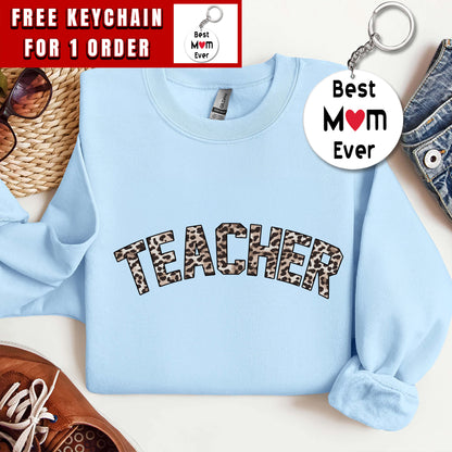Leopard Teacher Sweatshirt, Teacher Shirt, Teach Sweatshirt, Gift for Teacher