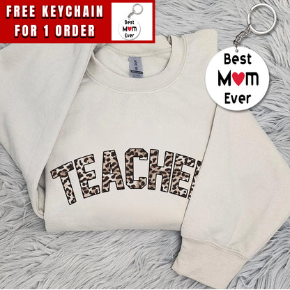 Leopard Teacher Sweatshirt, Teacher Shirt, Teach Sweatshirt, Gift for Teacher