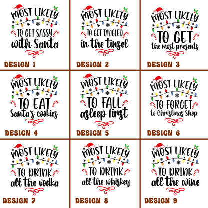 60 Quotes Most Likely And Custom Christmas Shirt, Christmas Funny Shirt, Family Shirt, Christmas Custom Shirt, Christmas Funny Tee