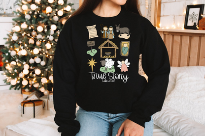 True Story Faith Based Christmas Sweatshirt, Nativity Story Shirt, Christmas Gifts, Christmas Jesus Sweatshirt, Holly Night Shirt